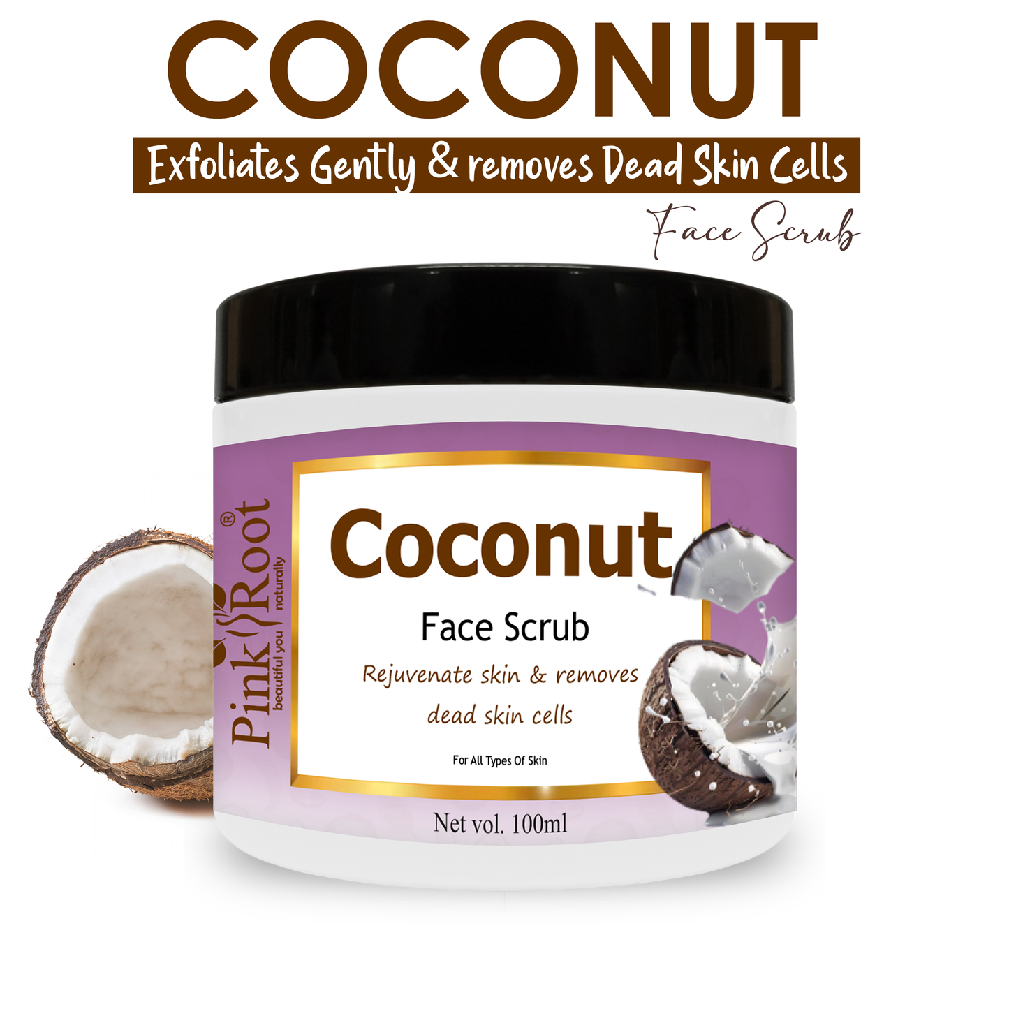 Pink Root Coconut Scrub for Soft, Clean & Healthy Skin, Advanced hydration, Anti-aging, reduce blemishes, 100ml